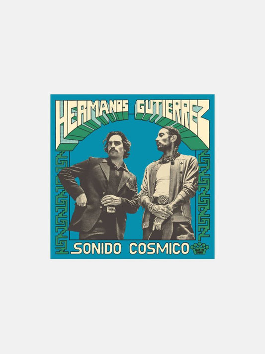Hermanos Gutiérrez – Sonido Cósmico