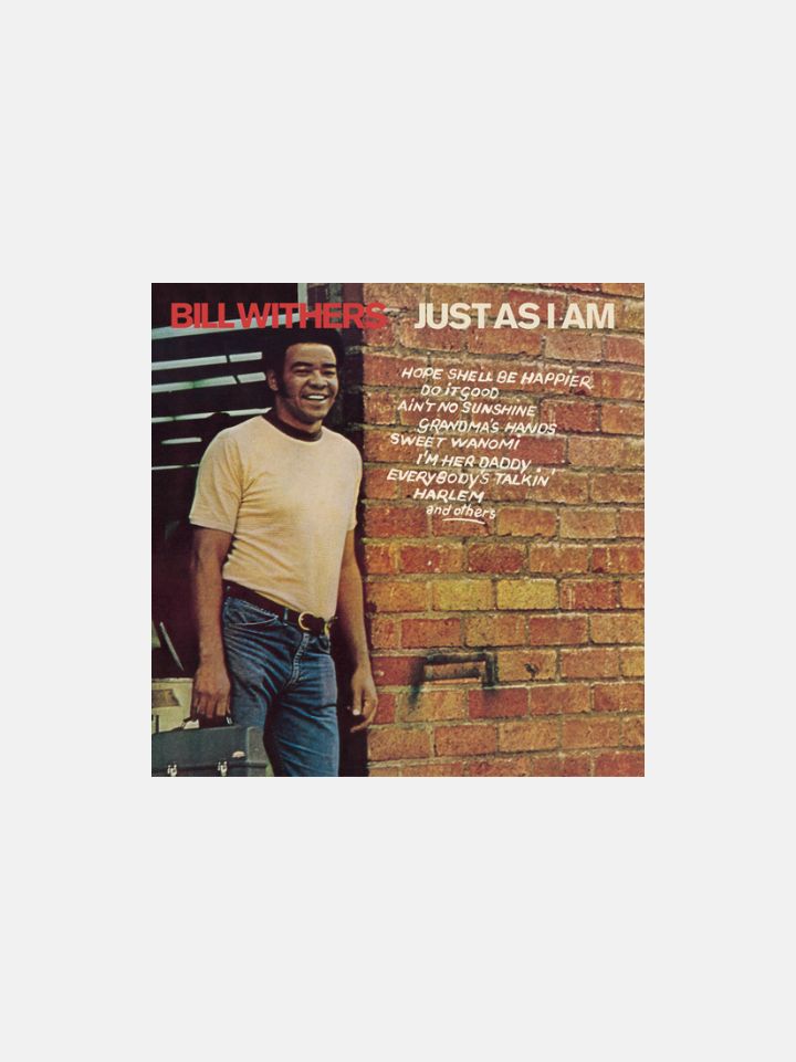 Bill Withers – Just As I Am