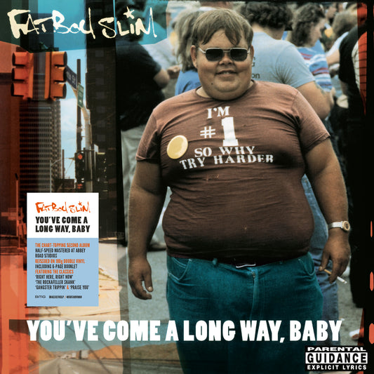 Fatboy Slim – You've Come A Long Way, Baby