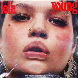 Lola Young – This Wasn’t Meant For You Anyway